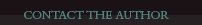 CONTACT THE AUTHOR